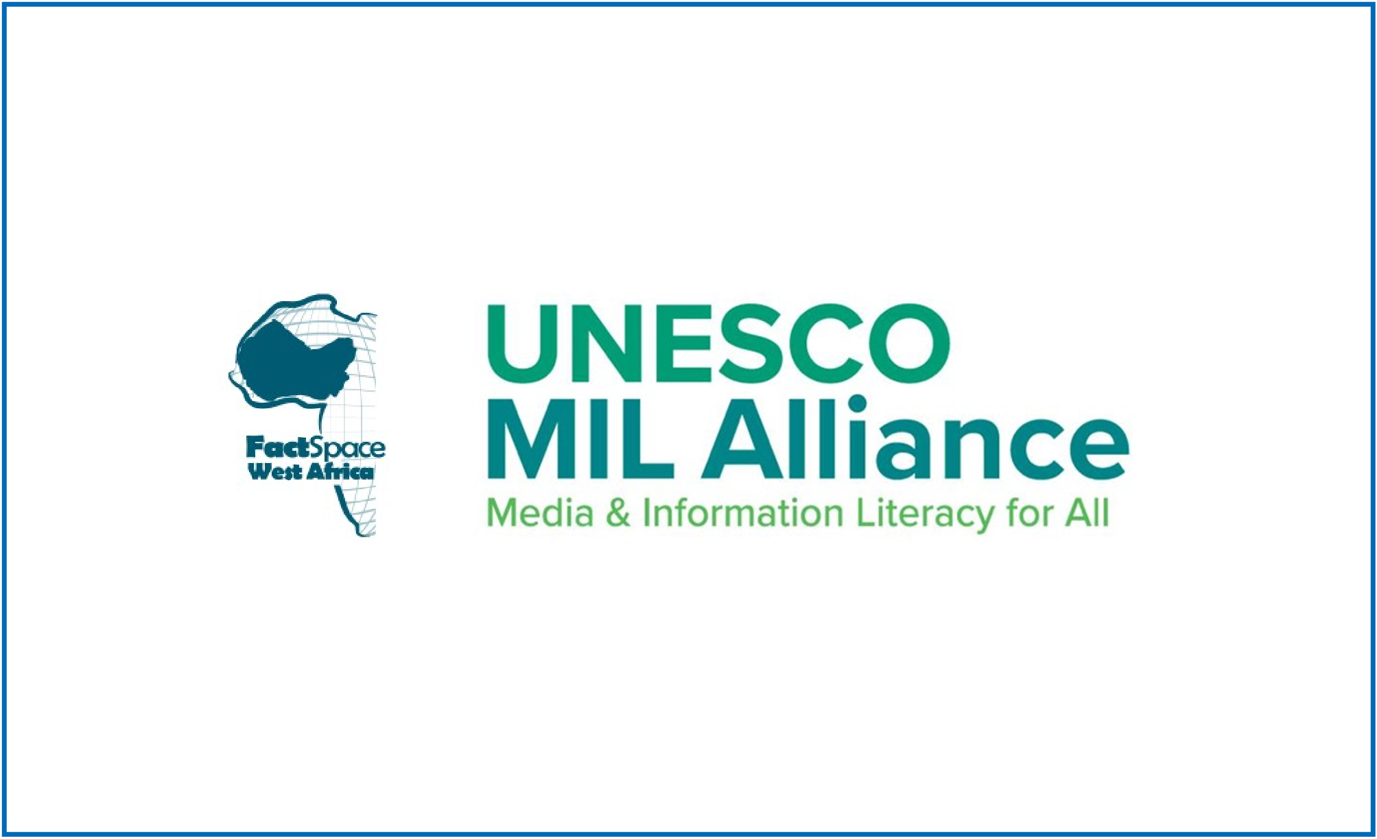 FactSpace West Africa admitted into UNESCO MIL Alliance 