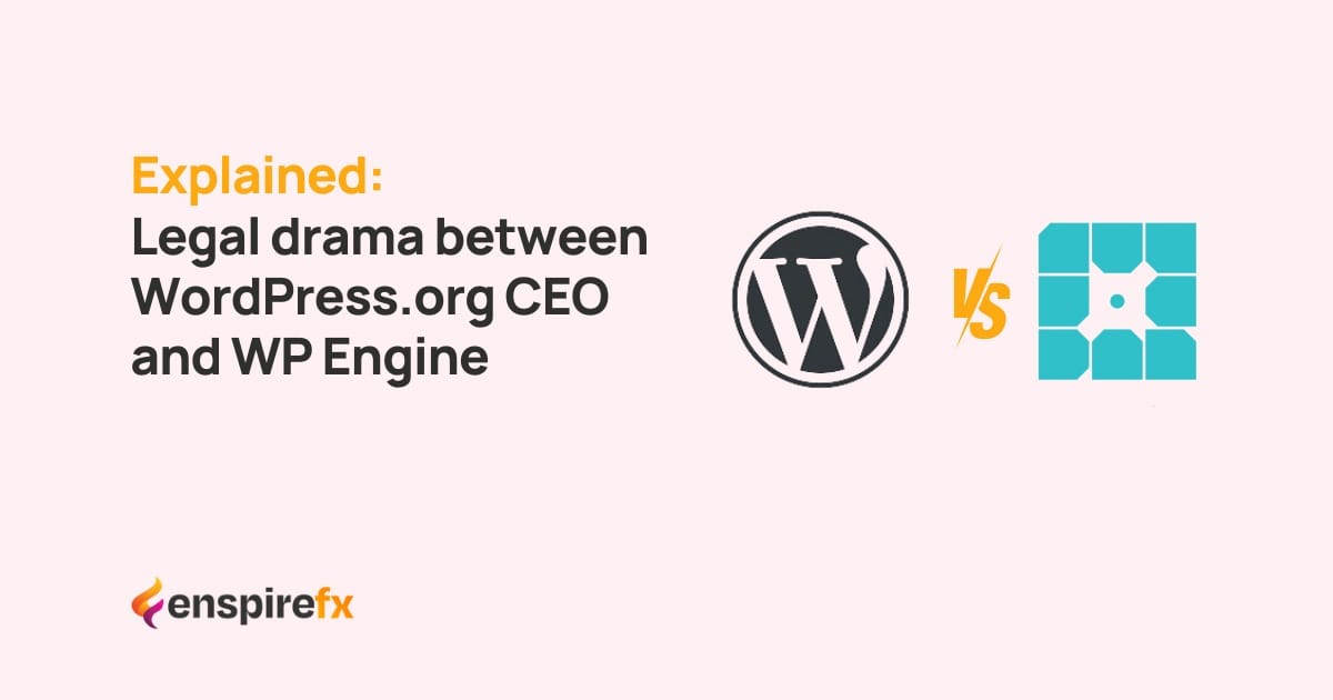 EXPLAINED: Legal Drama Between WordPress.org CEO and WP Engine Legal drama between WordPress.org CEO and WP Engine - Website Design Company