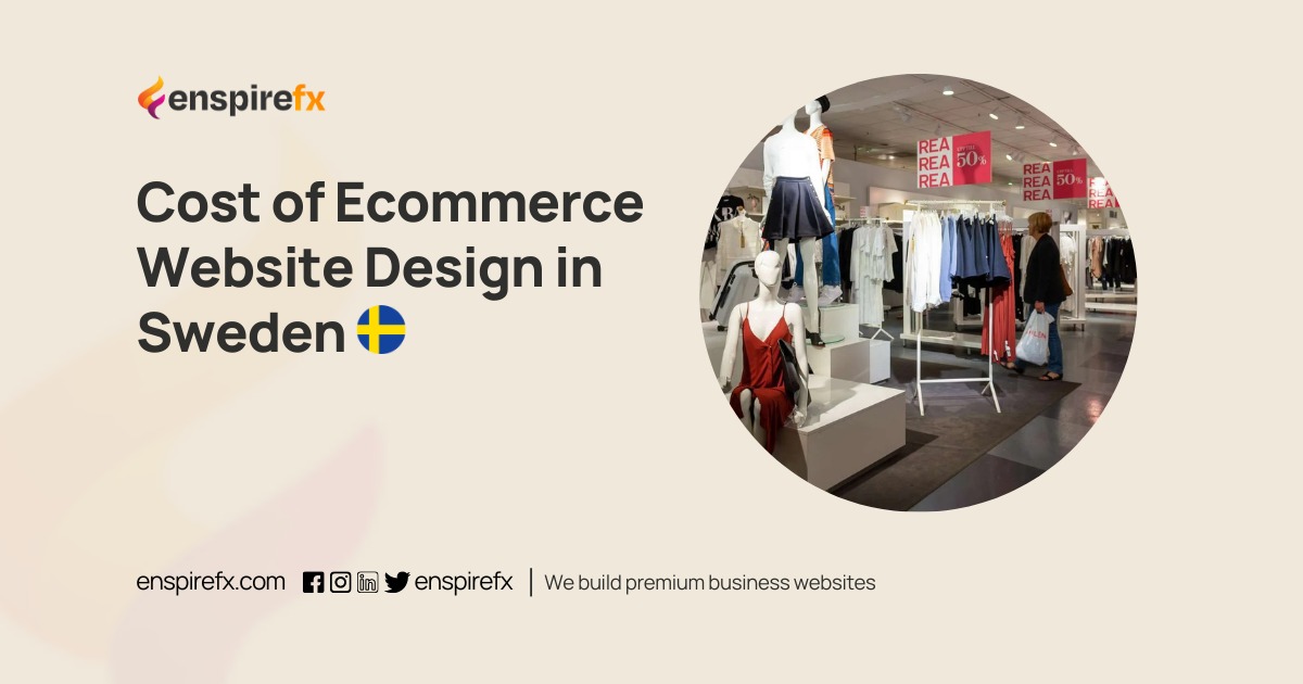 Cost of Ecommerce Website Design in Sweden Cost of Ecommerce Website Design in Sweden