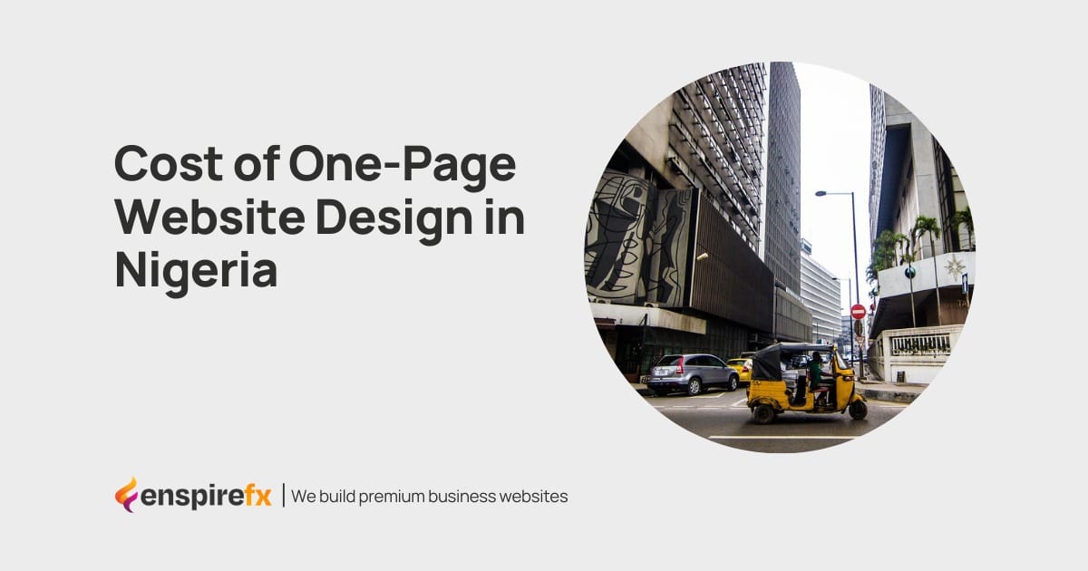 Cost of One-Page Website Design in Nigeria Cost of One-Page Website Design in Nigeria - Website Design Company
