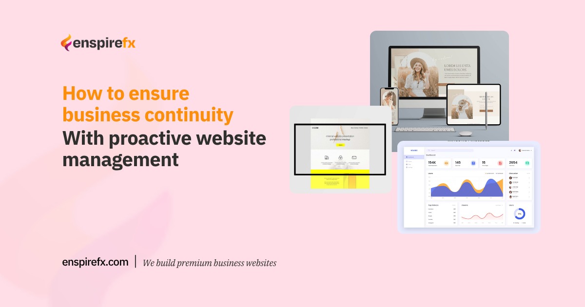 How to ensure business continuity with proactive website management How to ensure business continuity with proactive website management