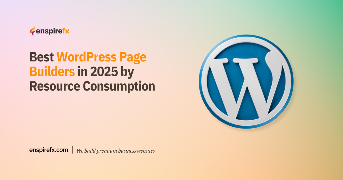 Best WordPress Page Builders by Resource Consumption Best WordPress Page Builders in 2025 by Resource Consumption