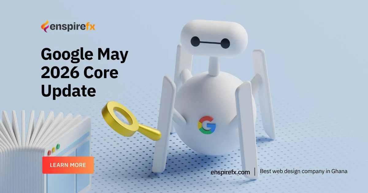 Google May 2026 Core Update Shakes Search Visibility, AI Content, and Local Business Rankings Google May 2026 Core Update