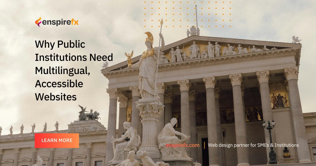 Why Public Institutions Need Multilingual, Accessible Websites – EnspireFX Websites Ltd Why Public Institutions Need Multilingual, Accessible Websites (2)